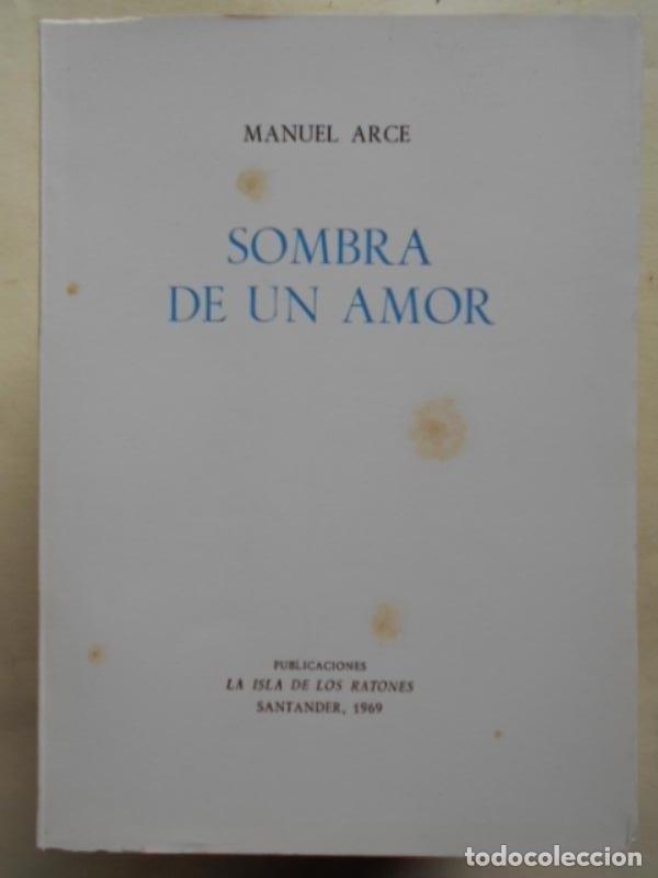 Libros: Sombra de un Amor. - ARCE, Manuel. - Foto 1