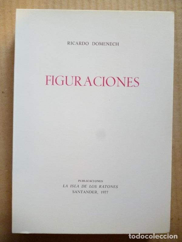 Libros: Figuraciones. - Domenech, Ricardo. - Foto 1