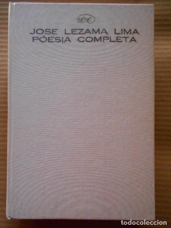 Libros: Poes&iacute;a Completa. - Lezama Lima, Jos&eacute;. - Foto 2