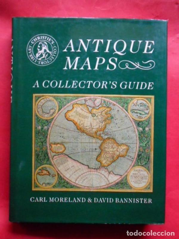 Libri di seconda mano: Antique Maps. A collector's Guide. - MORELAND (Carl) & David Bannister.