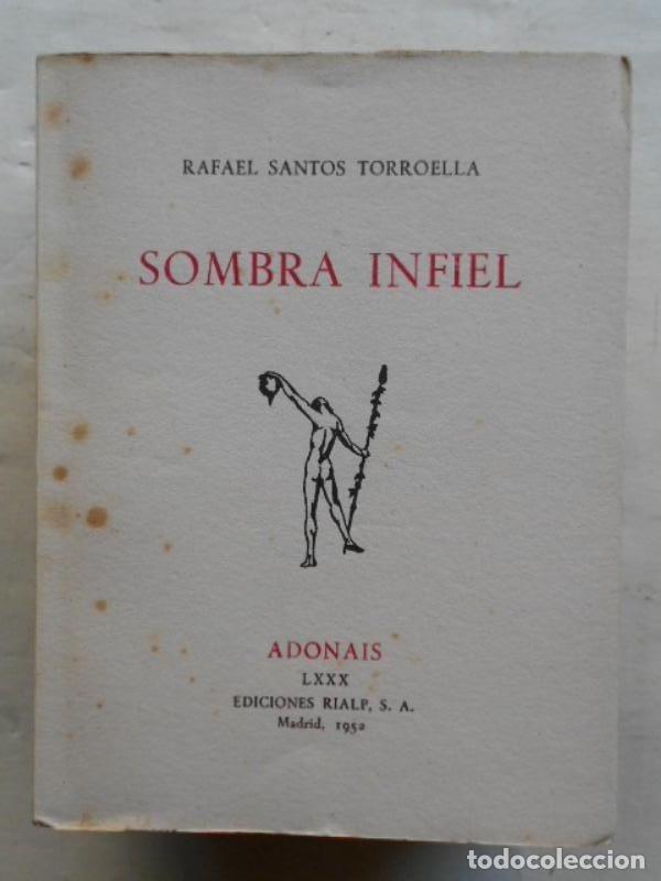 Libros: Sombra Infiel. - Santos Torroella, Rafael. - Foto 1