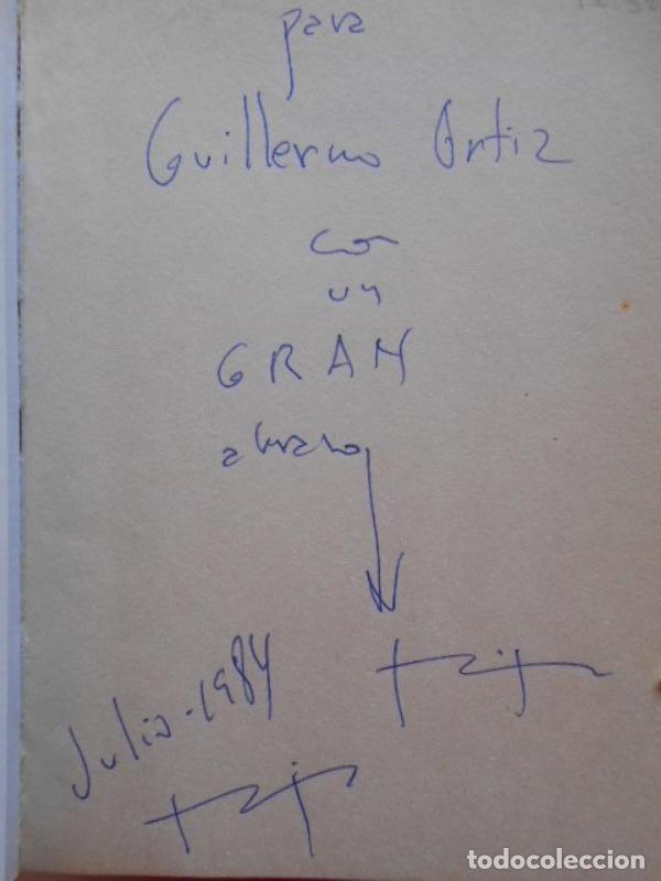Libros: Siempre Dolores. (Dedicatoria aut&oacute;grafa.) - TAIBO, Paco Ignacio. - Foto 2