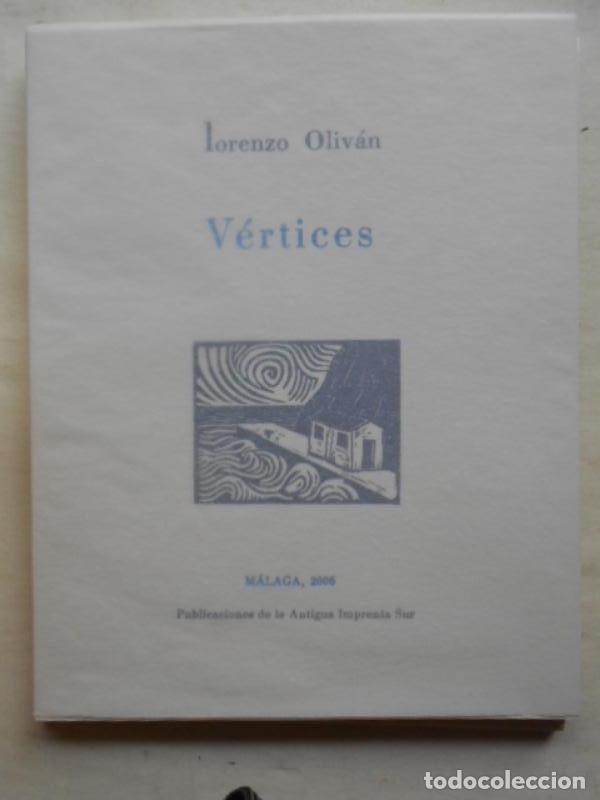 Libros: V&eacute;rtices. - Oliv&aacute;n, Lorenzo. - Foto 1