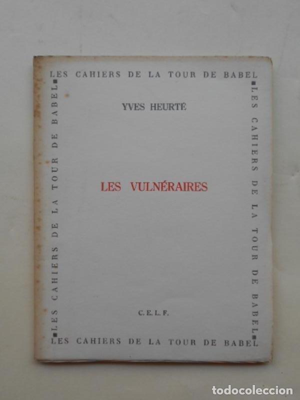 Libros: Les Vuln&eacute;raires. - Heurt&eacute;, Yves. - Foto 1
