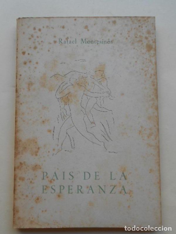 Libros: PAIS DE LA ESPERANZA. - MONTESINOS, Rafael. - Foto 1