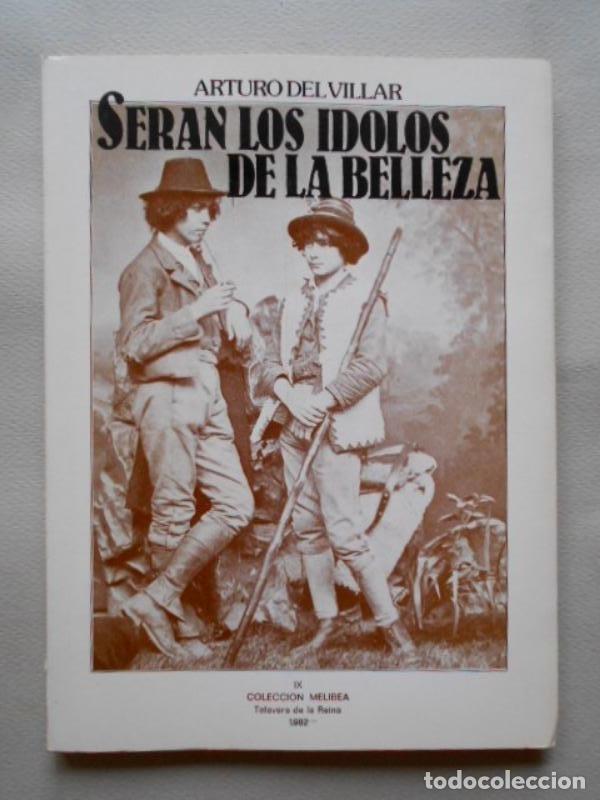 Libros: Ser&aacute;n los Idolos de la Belleza. - Villar, Arturo del. - Foto 1