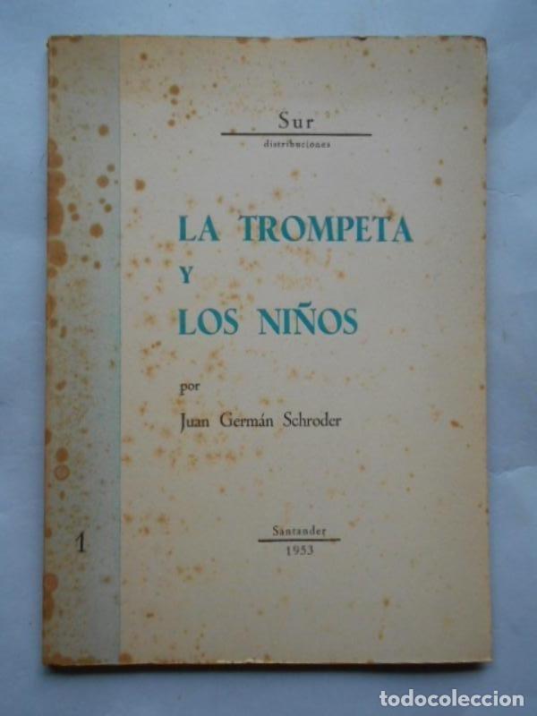 Libros: La Trompeta y los Ni&ntilde;os. - Schroder, Juan Germ&aacute;n. - Foto 1