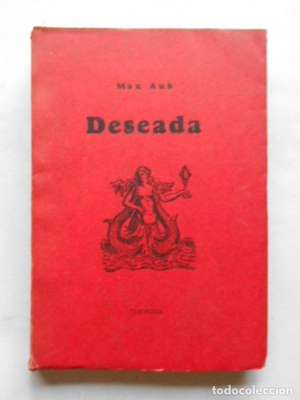 Libros: DESEADA. Drama en ocho cuadros. - AUB, Max. - Foto 1