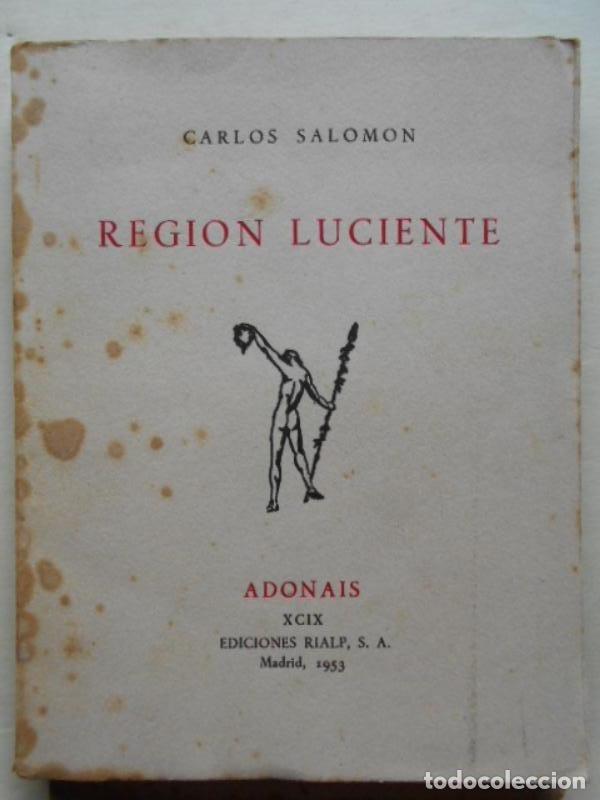 Libros: Regi&oacute;n Luciente. - Salom&oacute;n, Carlos. - Foto 1