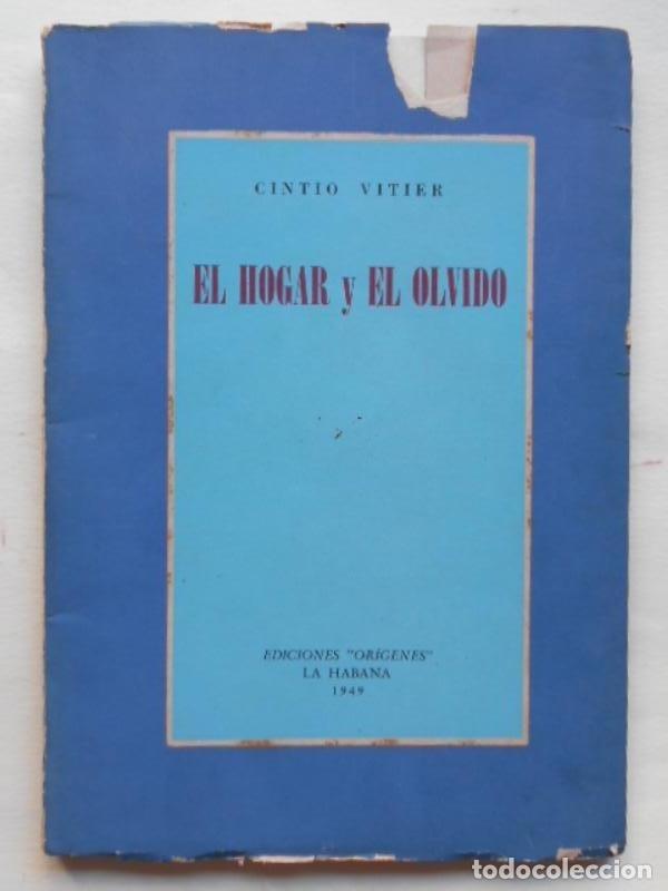 Libros: El Hogar y el Olvido. - Vitier, Cintio. - Foto 1