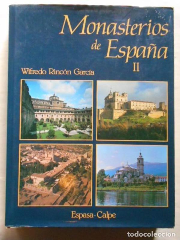 Libros: Monasterios de Espa&ntilde;a II (2) - Rinc&oacute;n Garc&iacute;a, Wifredo. - Foto 1