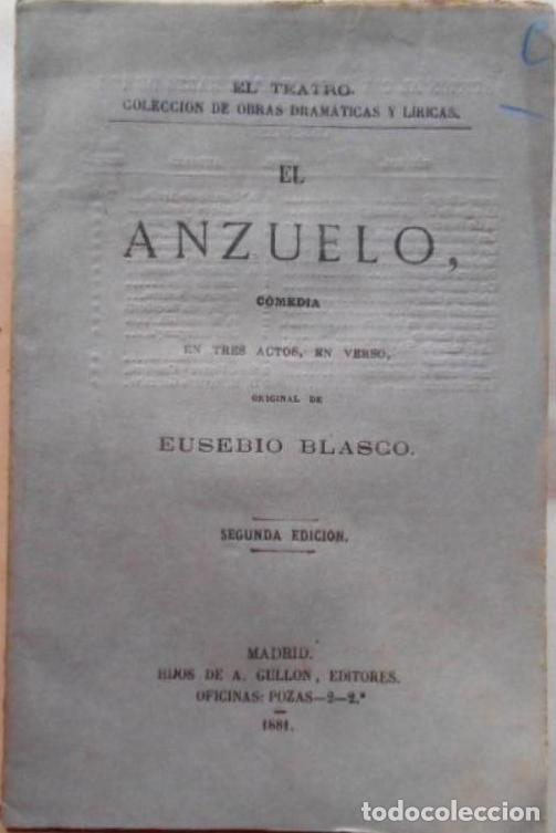 Libros: El Anzuelo. Comedia. - Blasco, Eusebio. - Foto 1