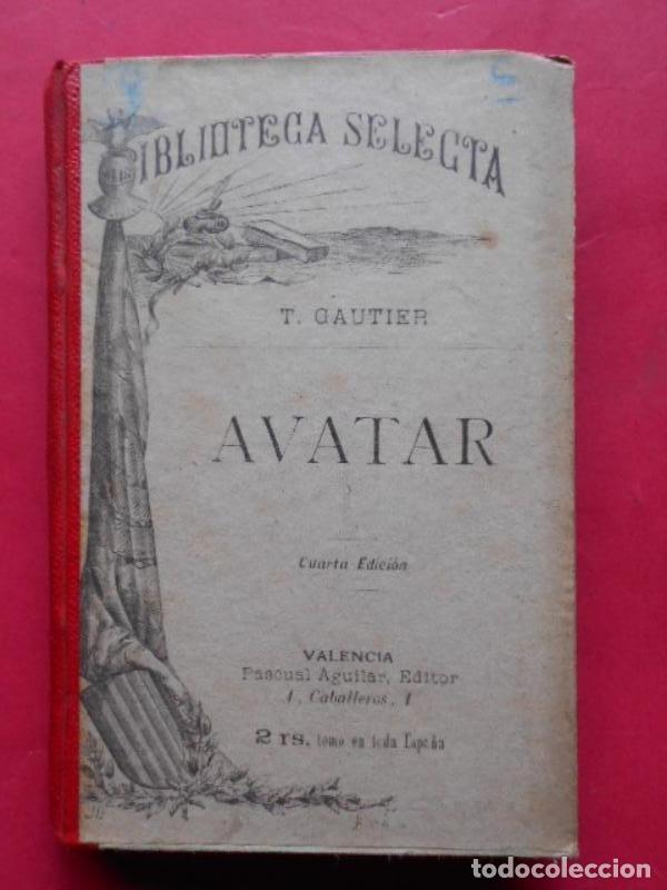 Libros: Avatar. - Gautier, Te&oacute;filo. - Foto 1