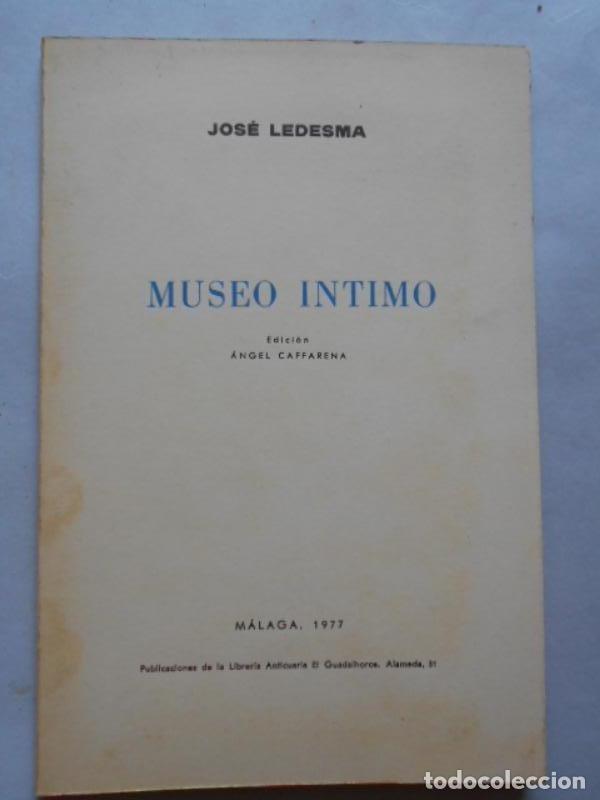 Libros: Museo Intimo. (dedicado) - Ledesma Criado, Jos&eacute;. - Foto 1