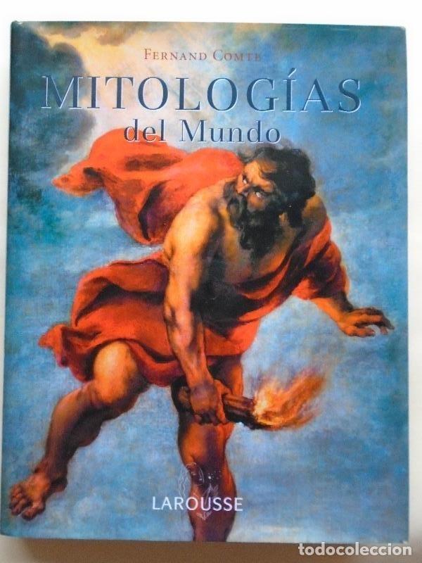 Libros: Mitolog&iacute;as del Mundo. - Comte, Fernand. - Foto 1