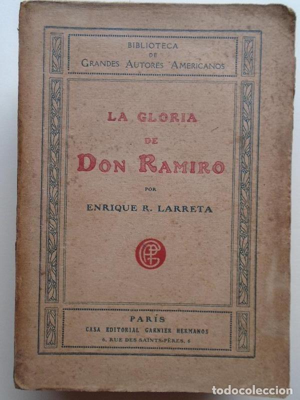 Libros: La Gloria de Don Ramiro. - Larreta, Enrique R. - Foto 1