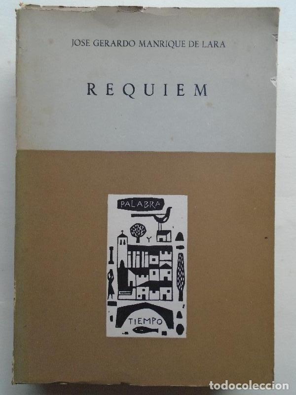 Libros: REQUIEM. (Dedicatoria aut&oacute;grafa.) - MANRIQUE DE LARA, Jos&eacute; Gerardo. - Foto 1