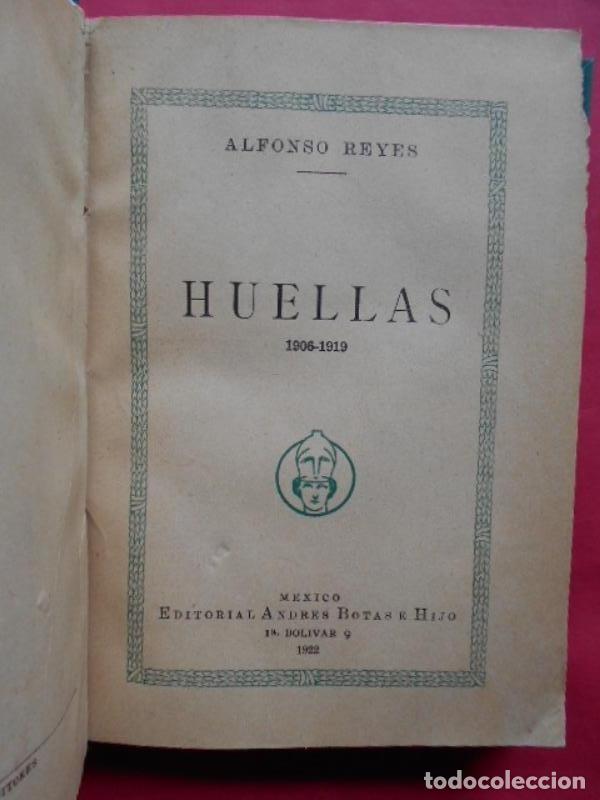Libros: Huellas 1906 - 1919. - REYES, Alfonso. - Foto 1