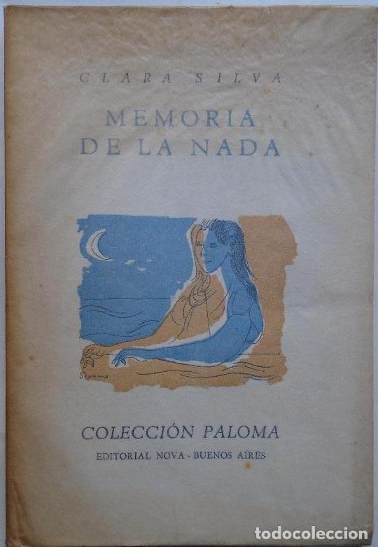 Libros: MEMORIA DE LA NADA. (Dedicatoria aut&oacute;grafa). - SILVA, Clara. - Foto 1
