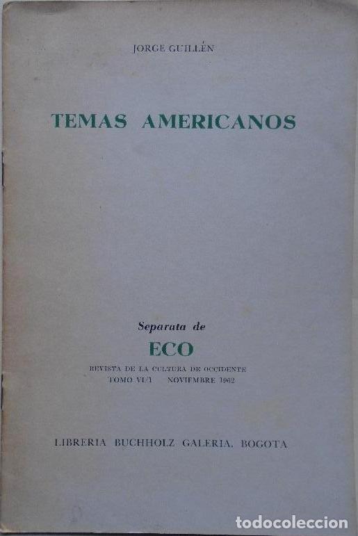 Libros: Temas Americanos. (Dedicatoria aut&oacute;grafa.) - Guill&eacute;n, Jorge. - Foto 1