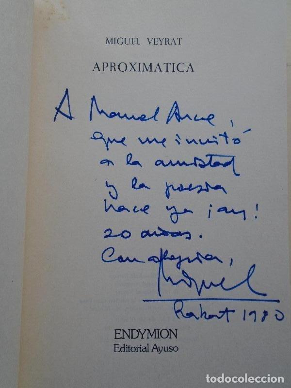 Libros: Aproxim&aacute;tica. (Dedicatoria aut&oacute;grafa.) - Veyrat, Miguel. - Foto 2
