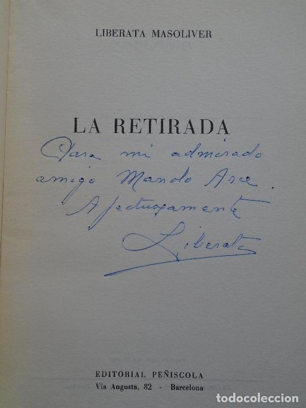 Libros: La Retirada. (Dedicatoria aut&oacute;grafa.) - Masoliver, Liberata. - Foto 2