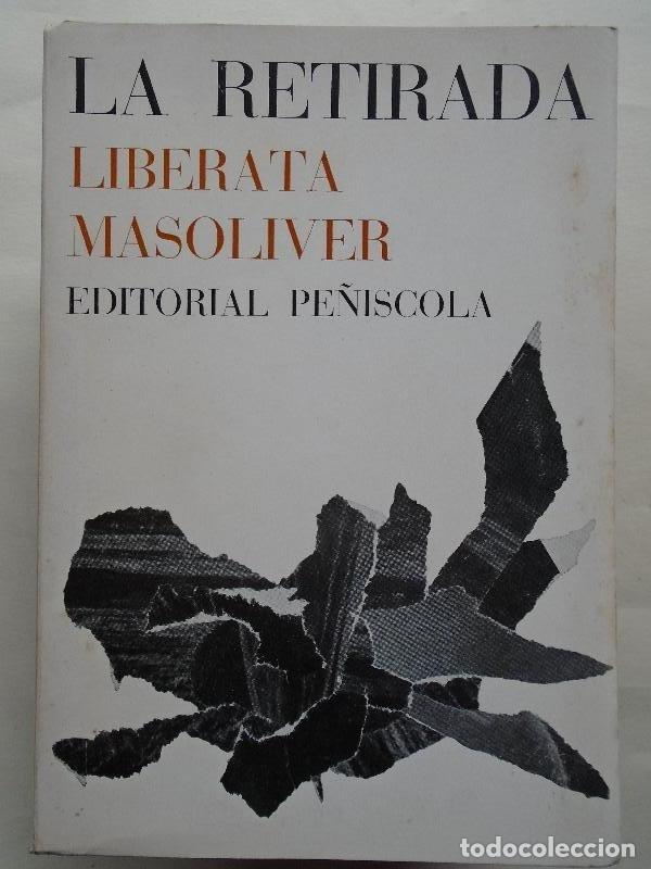 Libros: La Retirada. (Dedicatoria aut&oacute;grafa.) - Masoliver, Liberata. - Foto 1