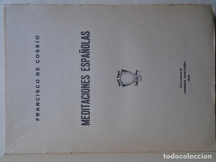 Libros: Meditaciones Espa&ntilde;olas. (Dedicado) - Coss&iacute;o, Francisco de. - Foto 2