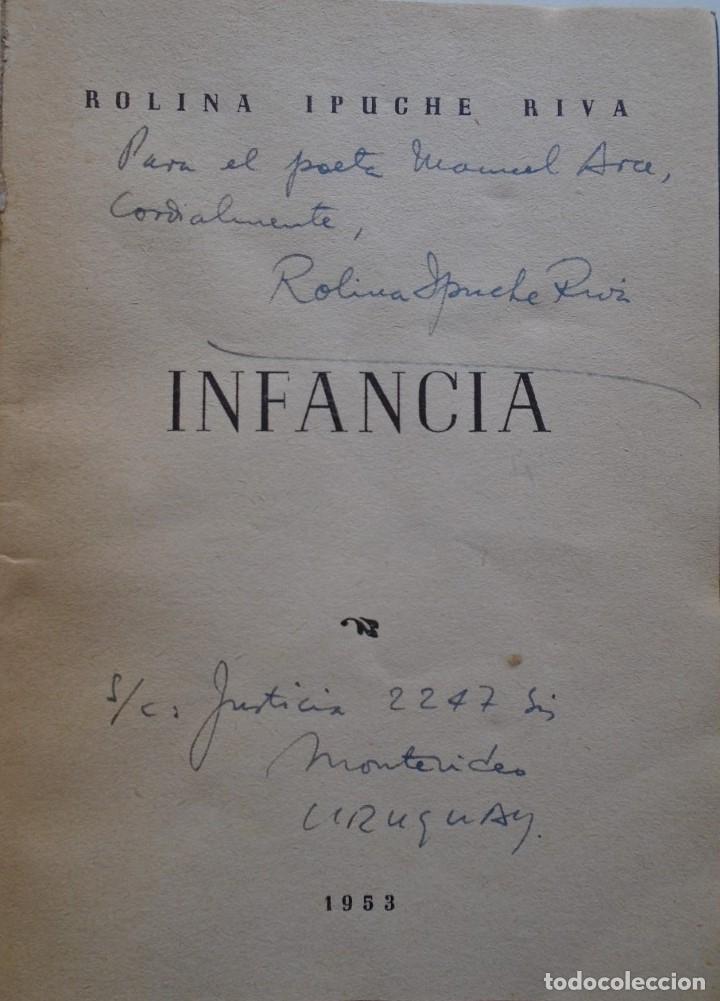 Libros: Infancia. (Dedicatoria aut&oacute;grafa.) - Ipuche Riva, Rolina. - Foto 2