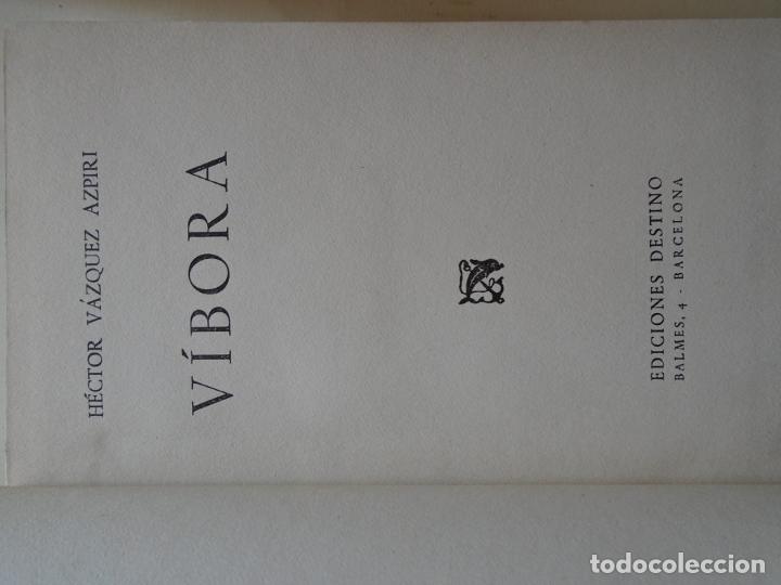 Libros: V&iacute;bora. (Dedicatoria aut&oacute;grafa). - V&aacute;zquez Azpiri, H&eacute;ctor. - Foto 3