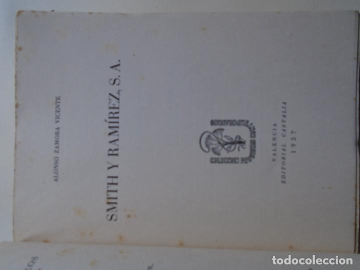 Libros: Smith y Ram&iacute;rez, S.A.. (Dedicatoria aut&oacute;grafa.) - Zamora Vicente, Alonso. - Foto 2