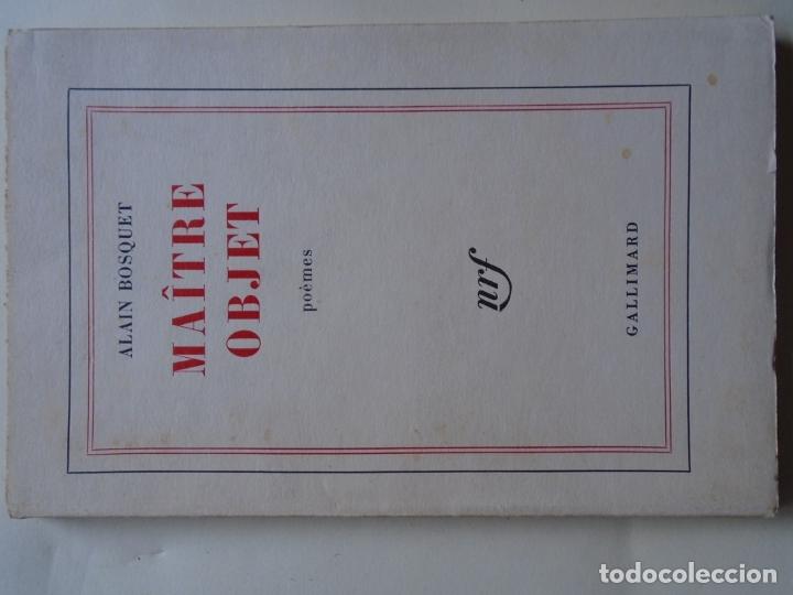 Libros: Ma&icirc;tre Objet. Po&egrave;mes. (Presentation copy.) - Bosquet, Alain. - Foto 1