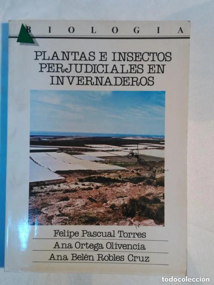 Libros: PLANTAS E INSECTOS PERJUDICIALES EN INVERNADEROS - Foto 1