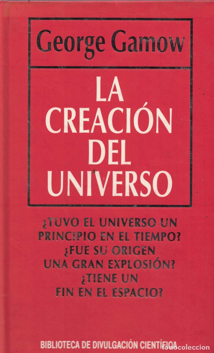 Libros: La creaci&oacute;n del Universo - George Gamow - Foto 1