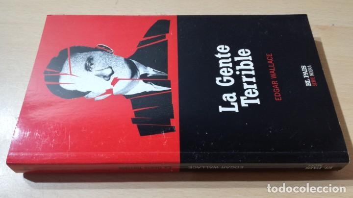 B&uuml;cher: LA GENTE TERRIBLE - EDGAR WALLACE	EL PAIS	LL-403