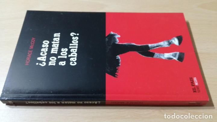 B&uuml;cher: &iquest; ACASO NO MATAN A LOS CABALLOS ? - HORA MCCOY	EL PAIS	LL-403