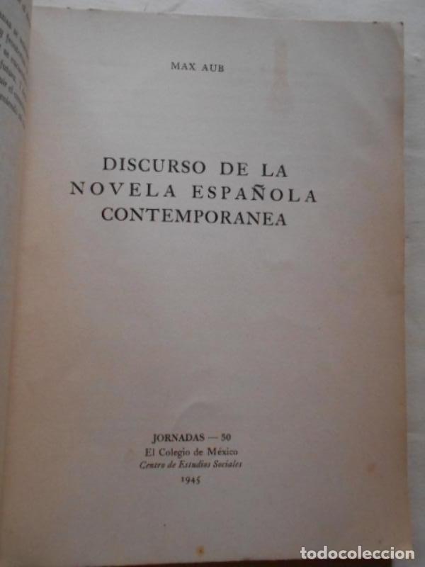Libros: DISCURSO DE LA NOVELA ESPA&Ntilde;OLA CONTEMPOR&Aacute;NEA. - AUB, Max. - Foto 2