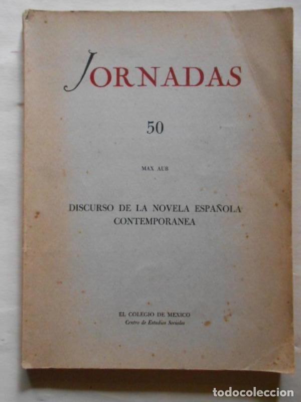 Libros: DISCURSO DE LA NOVELA ESPA&Ntilde;OLA CONTEMPOR&Aacute;NEA. - AUB, Max. - Foto 1