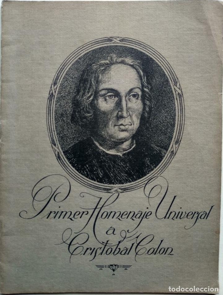 Libros: Primer Homenaje Universal a Crist&oacute;bal Col&oacute;n. Faro monumental de Col&oacute;n. Primer homenaje universal al