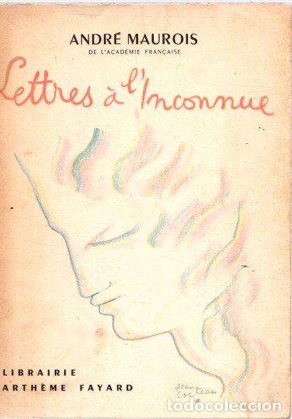 Libros: Lettres a linconnue - Maurois, Andr&eacute; - Foto 1