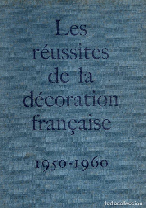 Livros em segunda m&atilde;o: Les r&eacute;ussites de la d&eacute;coration fran&ccedil;aise 1950-1960 - NO CONSTA AUTOR