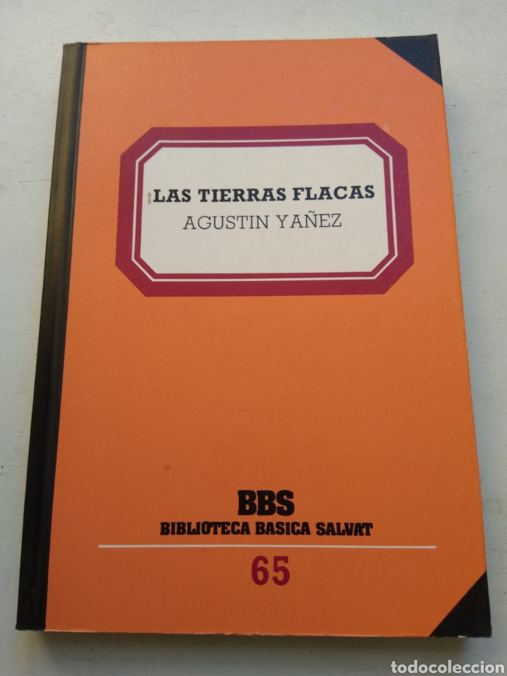 Libros: LAS TIERRAS FLACAS/AGUST&Iacute;N Y&Aacute;&Ntilde;EZ - Foto 1