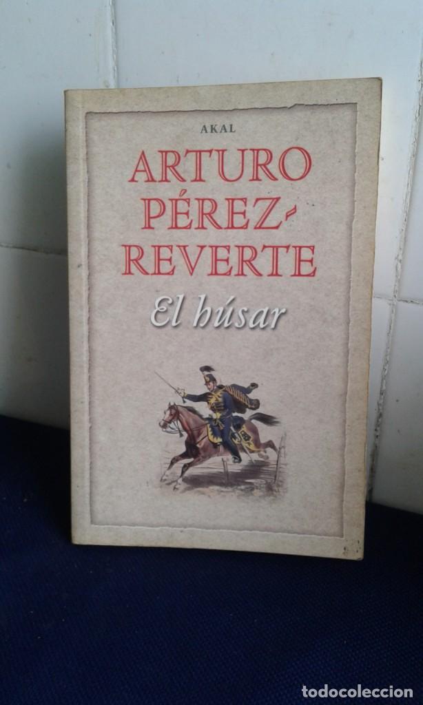 Libros: EL H&Uacute;SAR, ARTURO P&Eacute;REZ REVERTE, EDICIONES AKAL - Foto 1