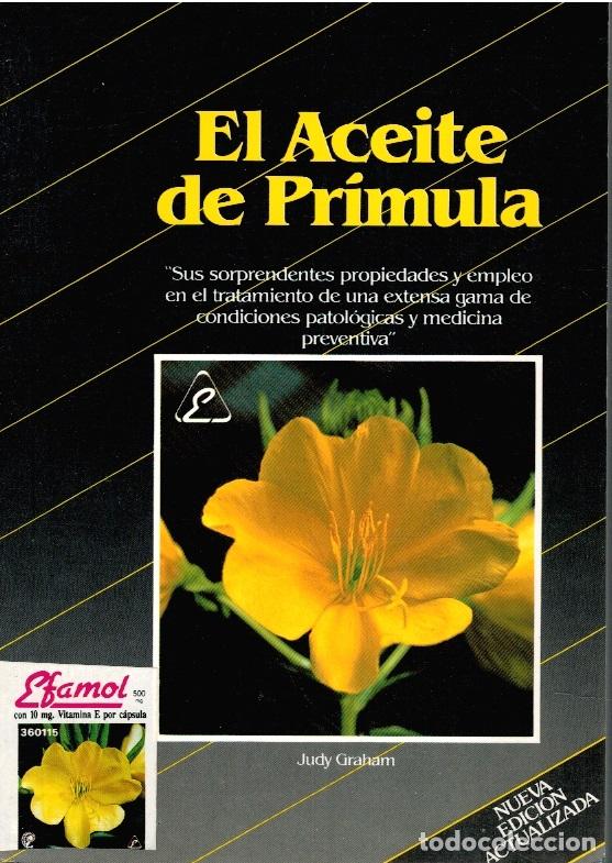 Libros: EL ACEITE DE PR&Iacute;MULA - Judy Graham - Foto 1