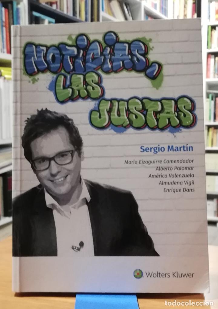 Libri di seconda mano: Noticias las justas - MART&Iacute;N , SERGIO