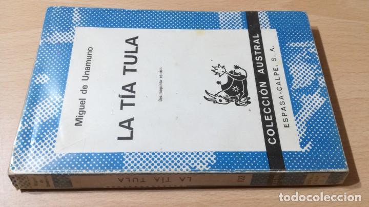 B&uuml;cher: LA TIA TULA - MIGUEL DE UNAMUNO	AUSTRAL	PIS29