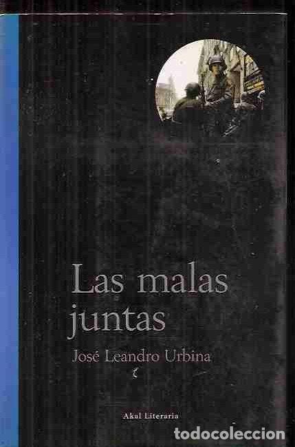 Libros: MALAS JUNTAS - LAS - URBINA, JOSE LEANDRO - Foto 2