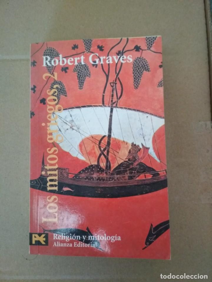 Libros: Los mitos griegos 2, Robert Graves, Alianza 2002, libro - Foto 1