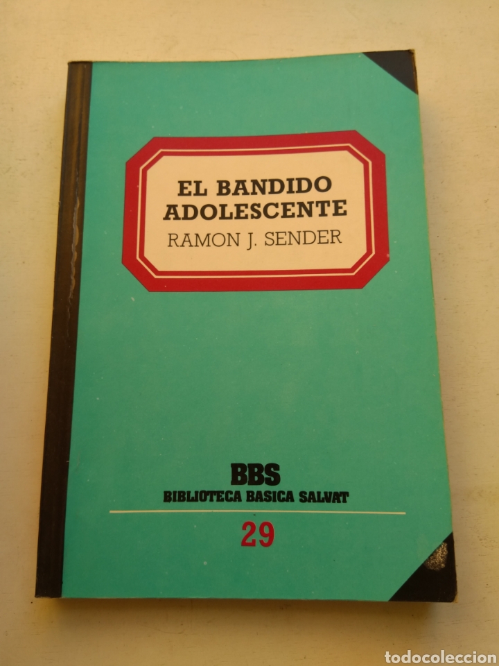 Libros: EL BANDIDO ADOLESCENTE/RAM&Oacute;N J. SENDER - Foto 1