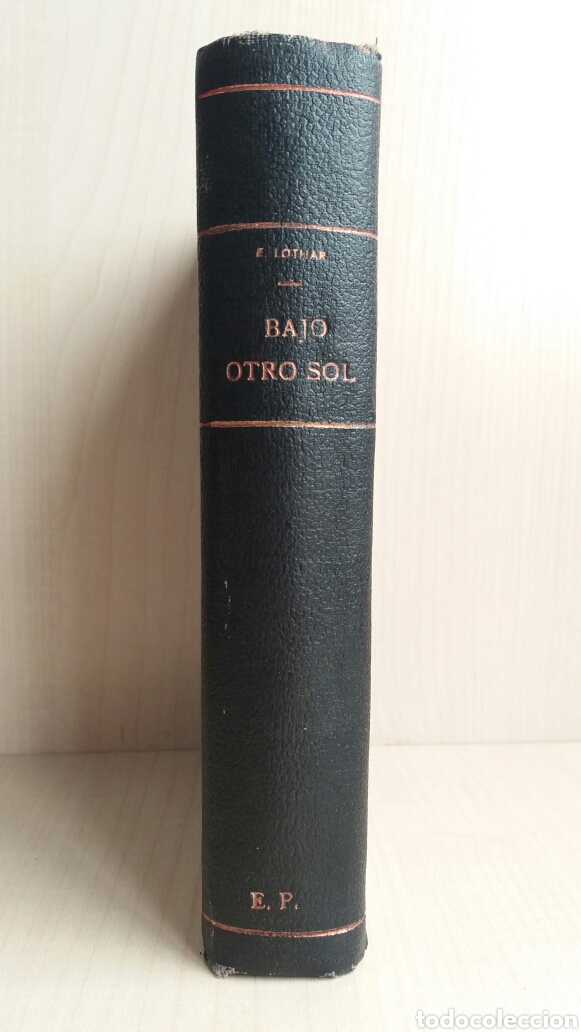Libros: Bajo otro sol. Ernst Lothar. Ediciones Peuser, 1946. - Foto 1